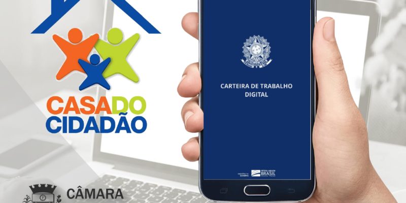 Casa do Cidadão auxilia no acesso à Carteira de Trabalho Digital